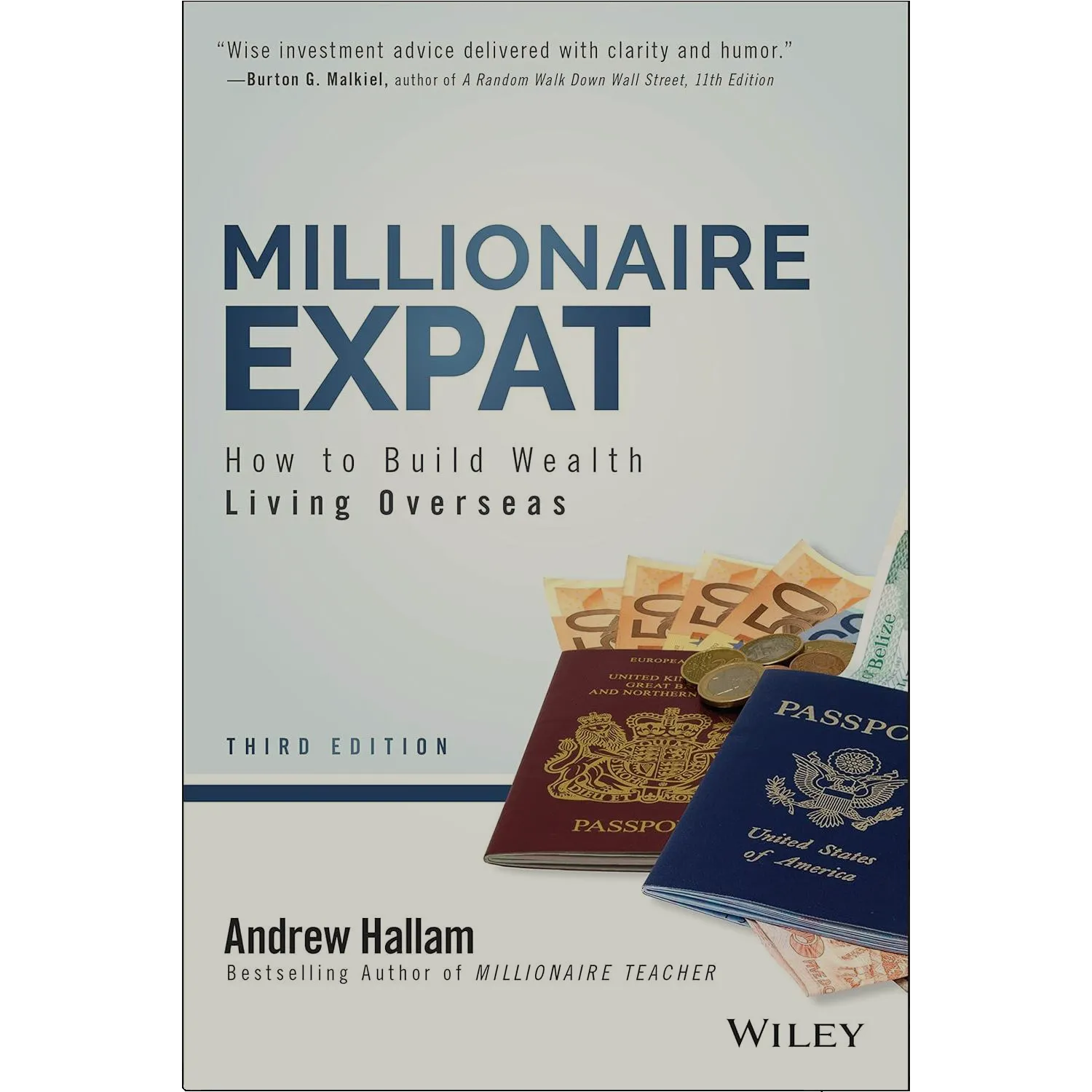 Wiley Millionaire Expat : How To Build Wealth Living Overseas (3rd) - Paperback